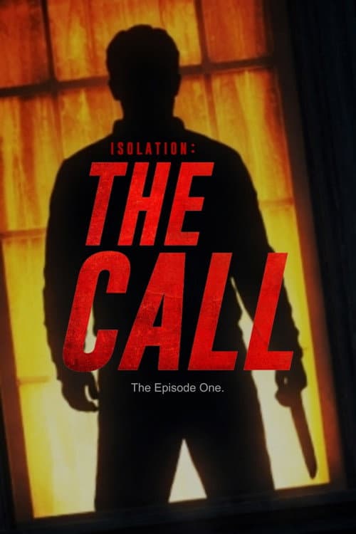 Isolation : The Call. poster