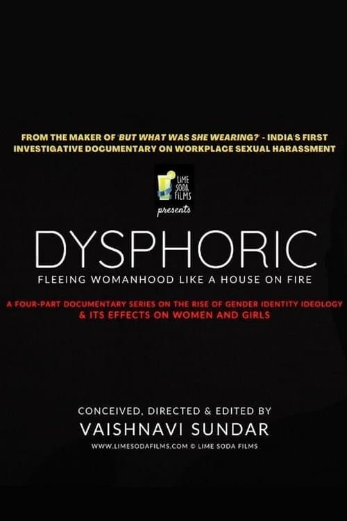 Dysphoric: Fleeing Womanhood Like a House on Fire poster