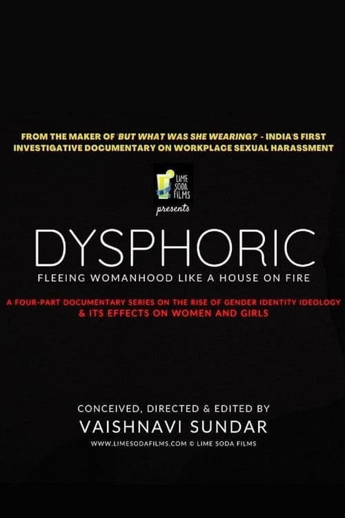 Dysphoric: Fleeing Womanhood Like a House on Fire poster