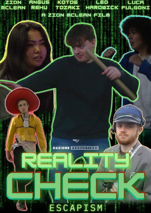 Reality Check: Escapism poster