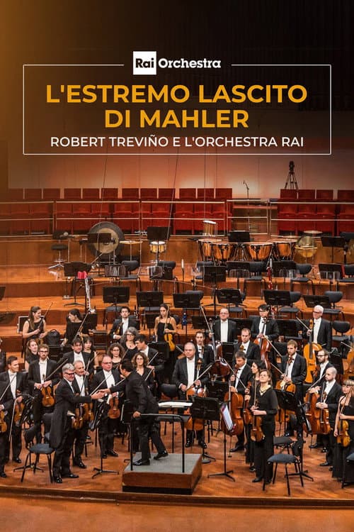L'estremo lascito di Mahler per Robert Trevino e l'Orchestra Rai poster