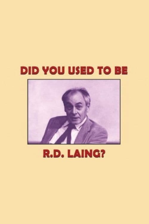 Did You Used to Be R.D. Laing? poster