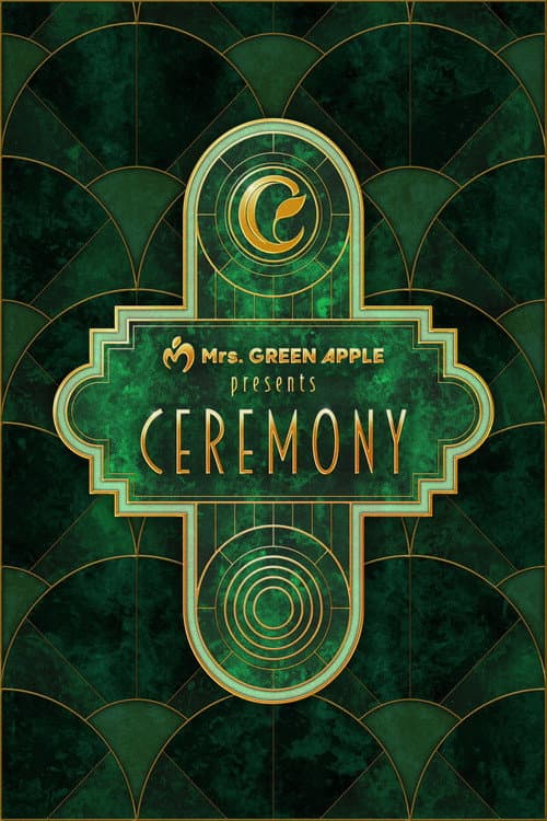 Mrs. GREEN APPLE presents『CEREMONY』 poster