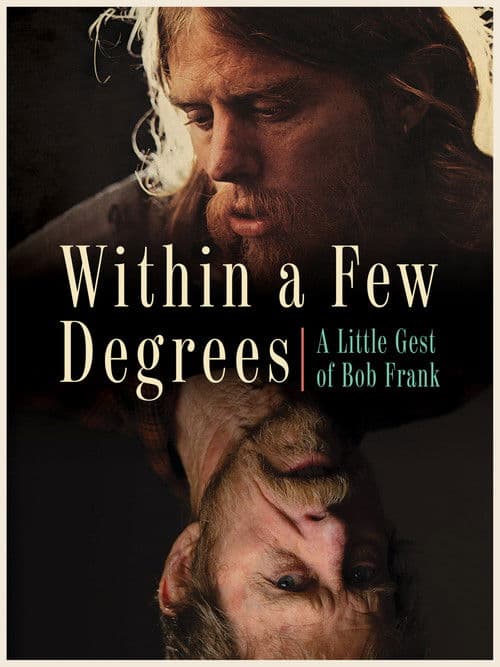 Within A Few Degrees: A Little Gest of Bob Frank poster