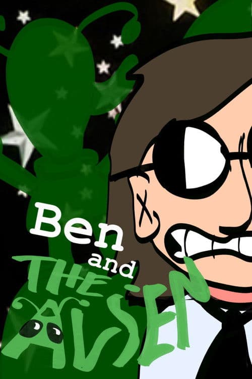 Ben and The Alien poster