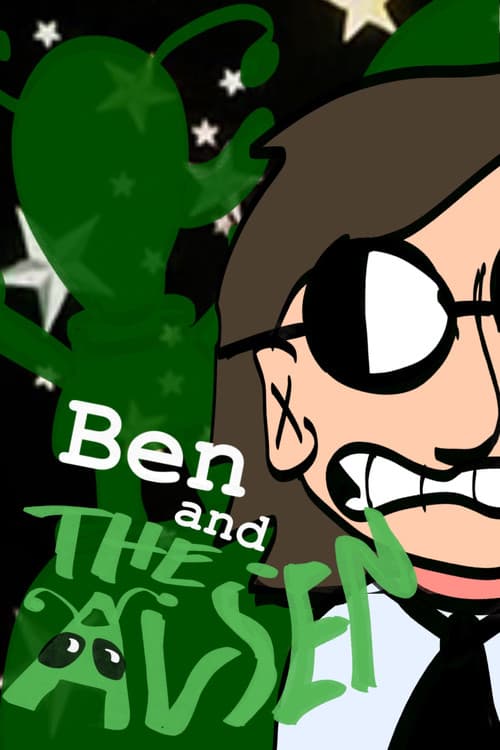 Ben and The Alien poster