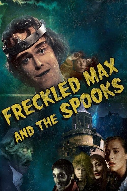 Freckled Max and the Spooks poster