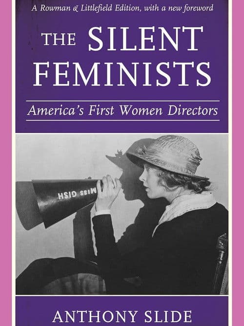 The Silent Feminists: America's First Women Directors poster