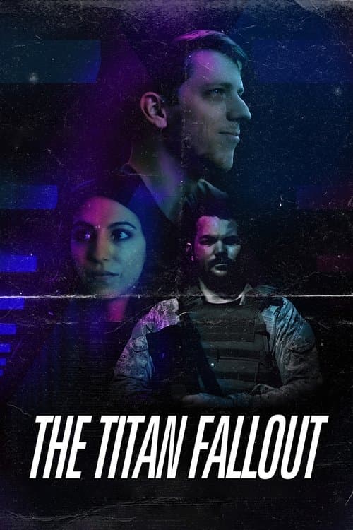 The Titan Fallout poster