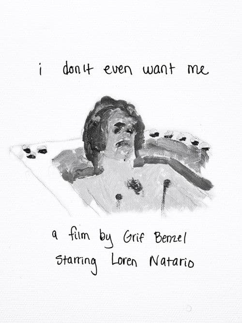 I Don't Even Want Me poster