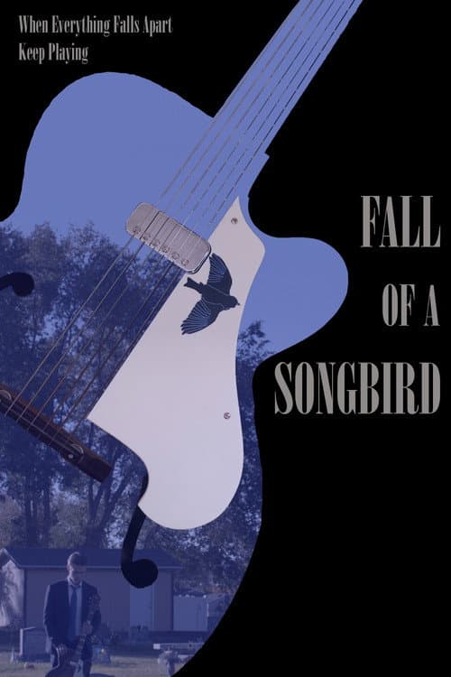 Fall of a Songbird poster