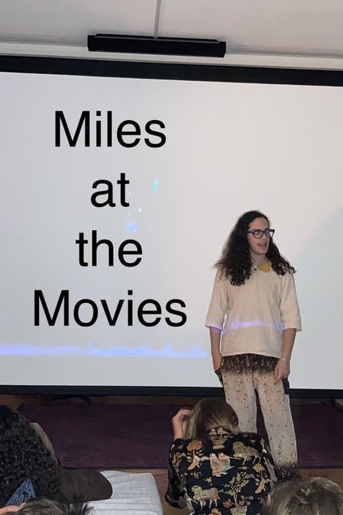 Miles at the Movies poster