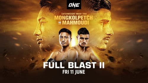ONE Championship: Full Blast II poster