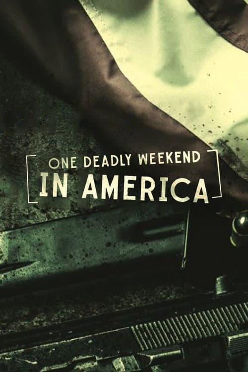 One Deadly Weekend in America poster