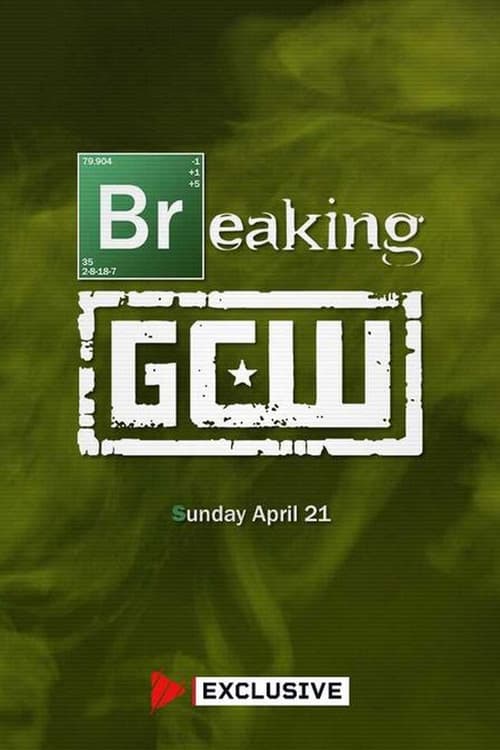 Breaking GCW 2024 poster
