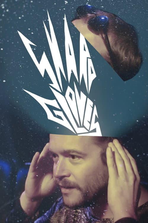 Sharp Gloves poster