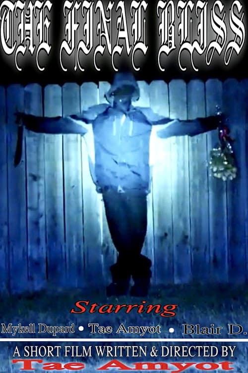 The Final Bliss poster