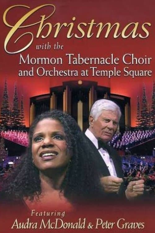 Christmas with the Mormon Tabernacle Choir and Orchestra at Temple Square Featuring Audra McDonald and Peter Graves poster