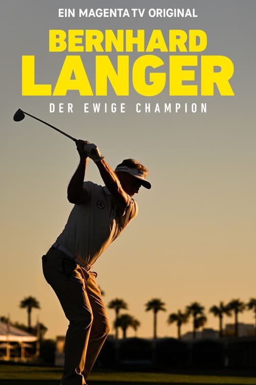 Bernhard Langer - Der ewige Champion poster