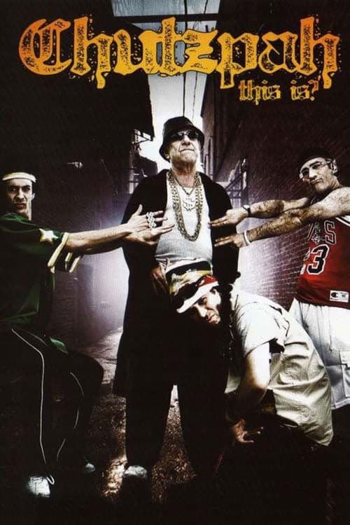 Chutzpah, This Is? poster