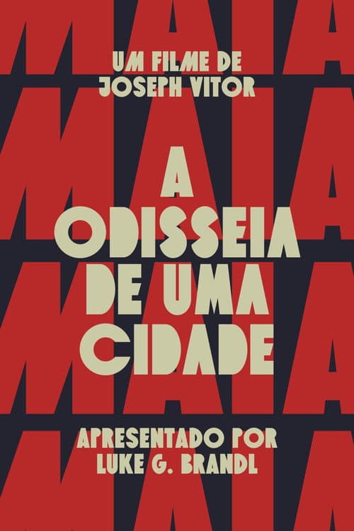 Maia: The Odyssey of a City poster