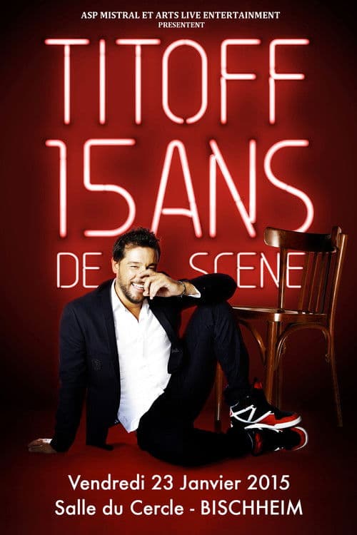 Titoff - 15 ans de scène poster