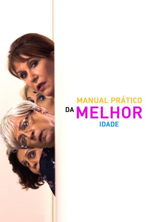 Manual Prático da Melhor Idade poster