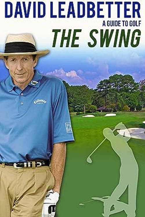 David Leadbetter : The Swing poster