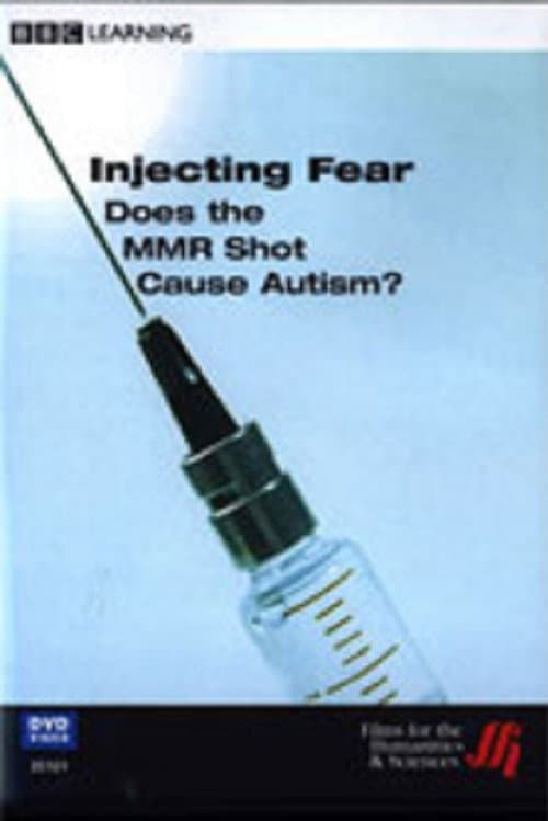 Injecting Fear. Does the MMR Shot Cause Autism? poster