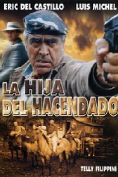La hija del hacendado poster