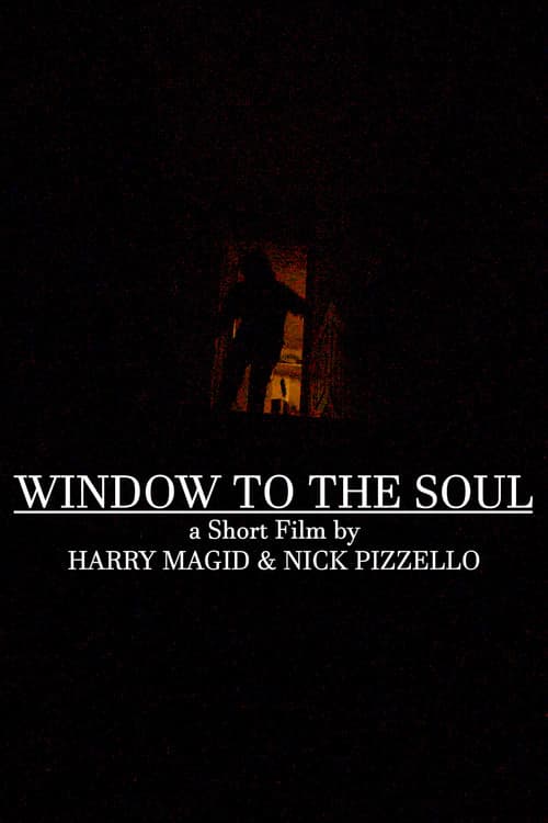 Window to the Soul poster