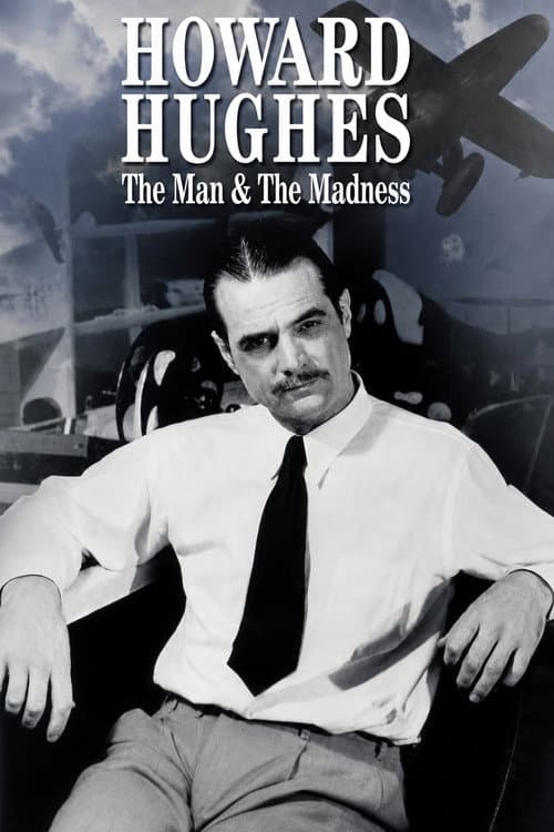 Howard Hughes: The Man and the Madness poster