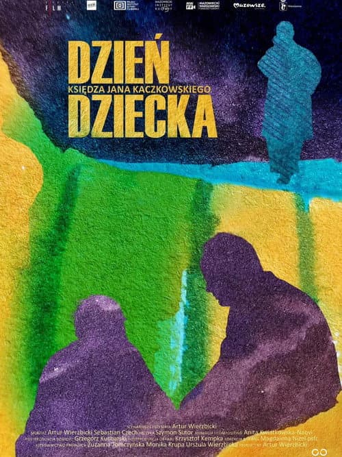 Dzień Dziecka księdza Jana Kaczkowskiego poster
