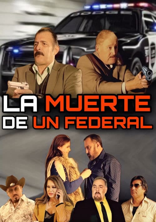 La Muerte De Un Federal poster