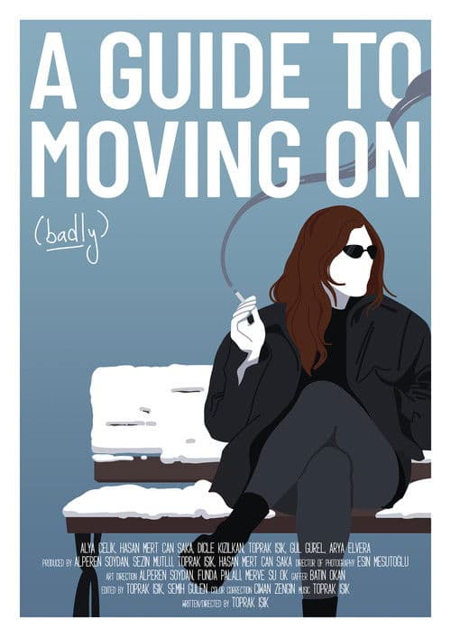A Guide To Moving On (Badly) poster