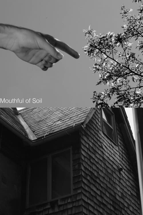 Mouthful of Soil poster