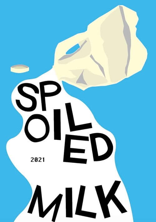 Spoiled Milk poster
