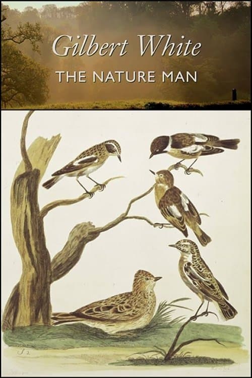 Gilbert White: the Nature Man poster