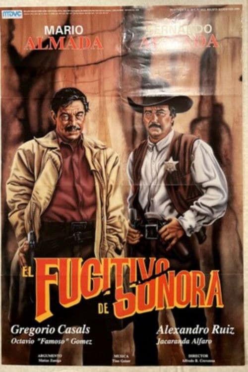 El Fugitivo de Sonora poster