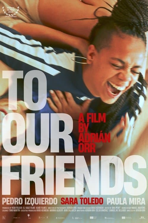 To Our Friends poster