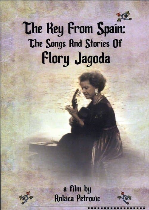 The Key from Spain: Songs and Stories of Flory Jagoda poster