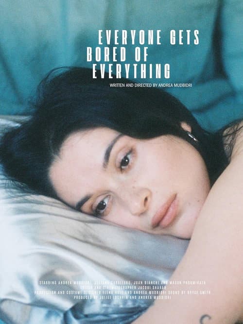 Everyone Gets Bored of Everything poster