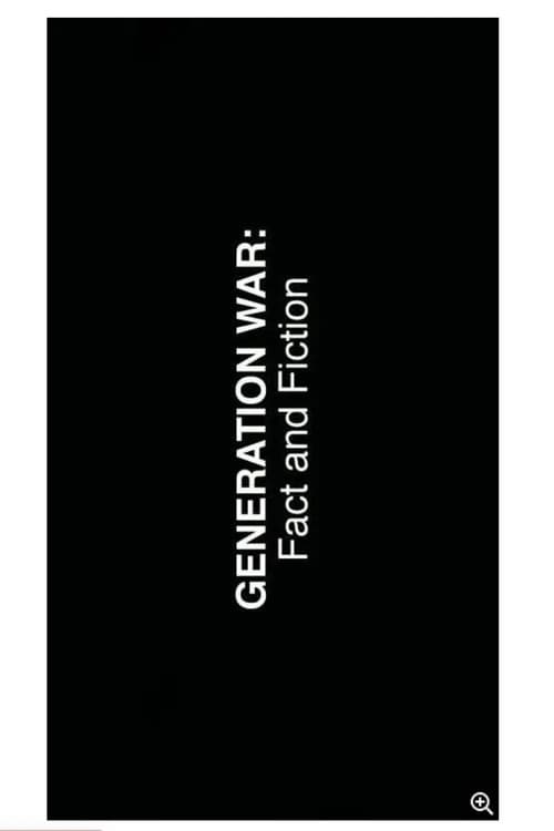 Generation War: Fact and Fiction poster