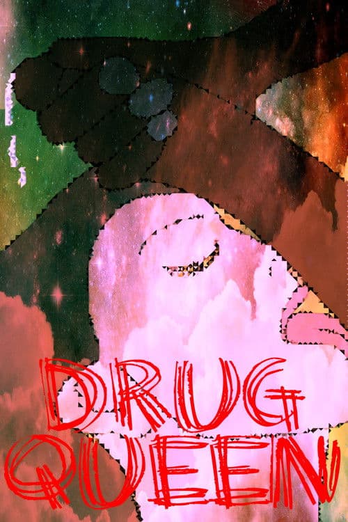 Drug Queen poster