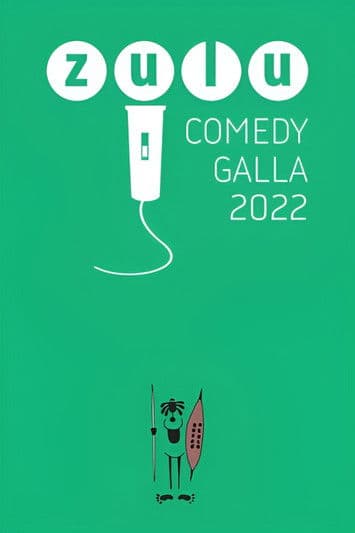 Zulu Comedy Galla 2022 poster