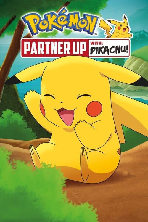 Pokémon: Partner Up with Pikachu! poster