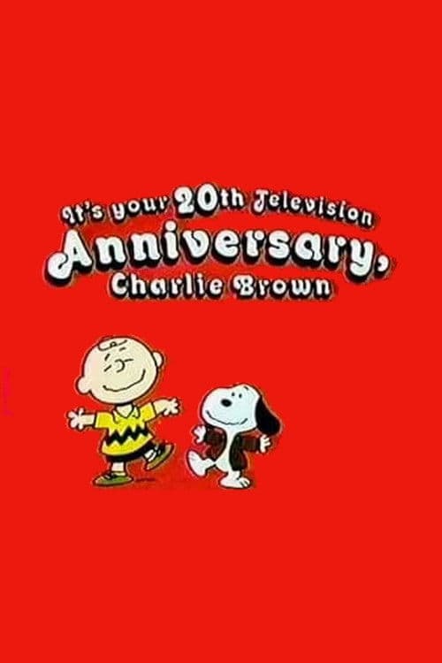 It's Your 20th Television Anniversary, Charlie Brown poster