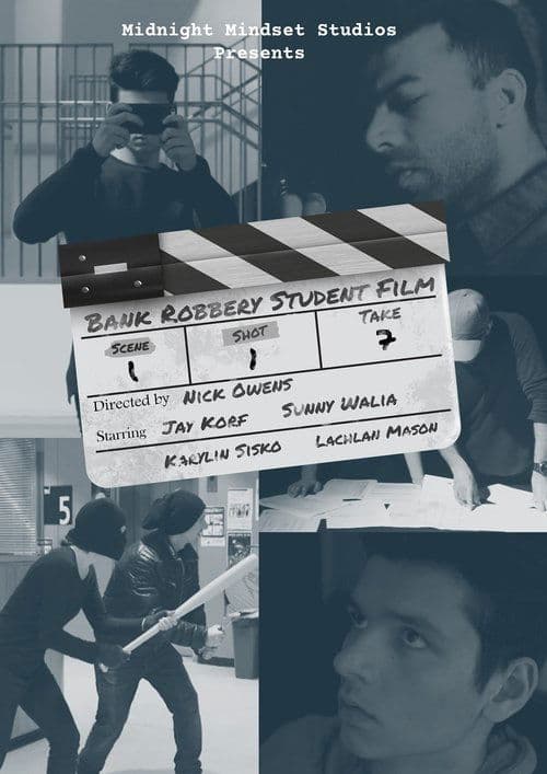 Bank Robbery Student Film poster