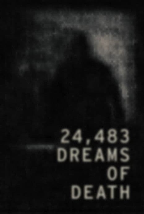 24,483 Dreams of Death poster