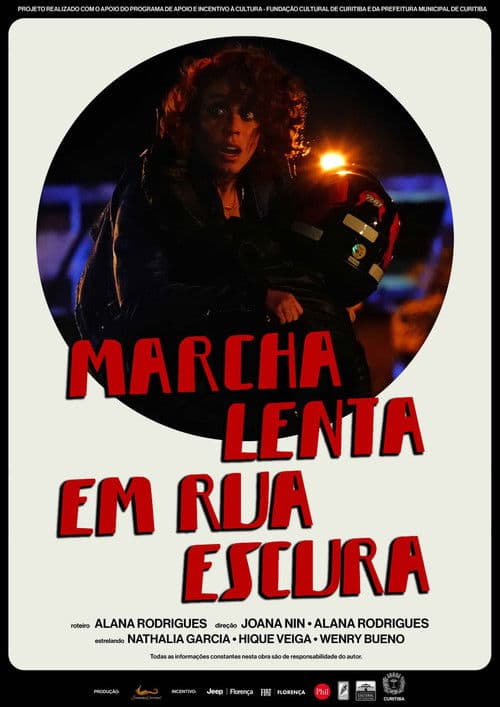 Marcha Lenta em Rua Escura poster